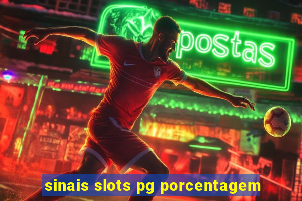 sinais slots pg porcentagem